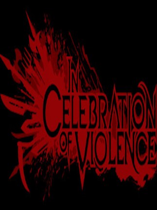 In Celebration of Violence Steam Key GLOBAL - 1
