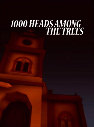 1,000 Heads Among the Trees