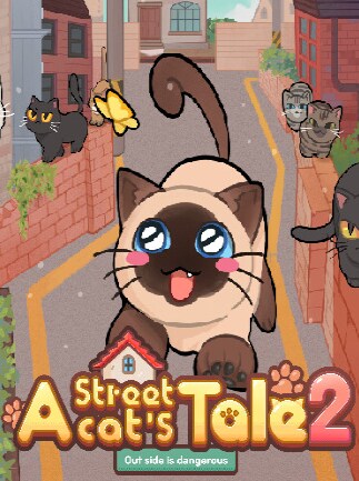 A Street Cat's Tale 2: Out side is Dangerous