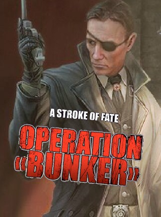 A Stroke of Fate: Operation Bunker
