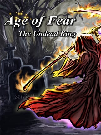 Age of Fear: The Undead King