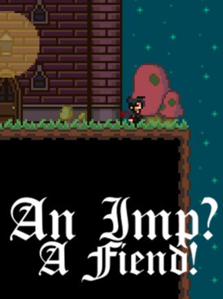 An Imp? A Fiend!