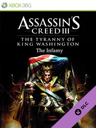 Assassin's Creed III: The Tyranny of the King Washington - The Infamy