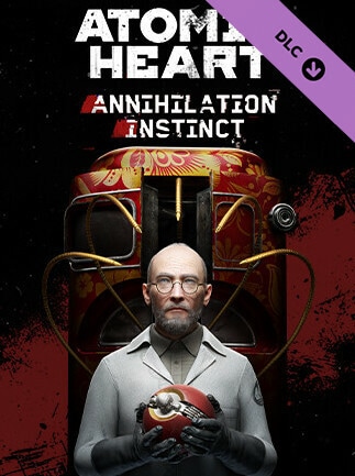 Atomic Heart - Annihilation Instinct