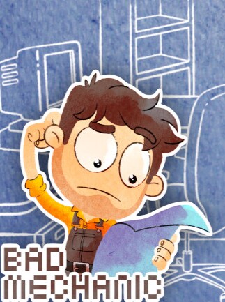 Bad Mechanic