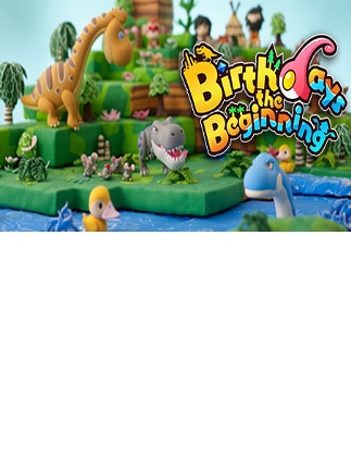 Birthdays the Beginning
