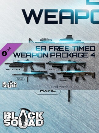 Black Squad - EA FREE TIMED WEAPON PACKAGE 4
