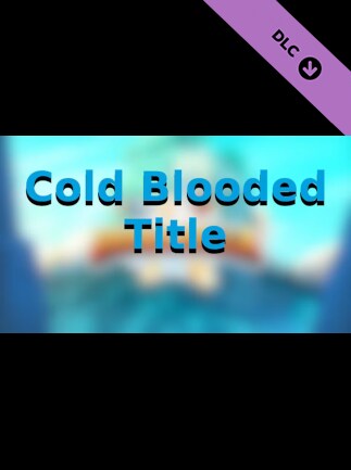 Brawlhalla - Cold Blooded Title