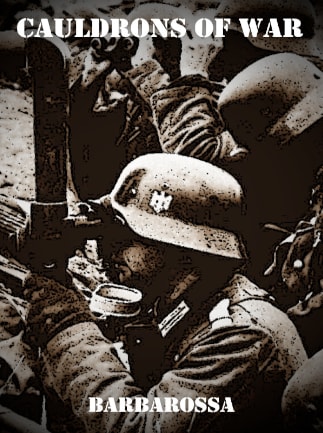 Cauldrons of War: Barbarossa
