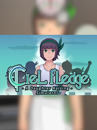 Ciel Fledge: A Daughter Raising Simulator