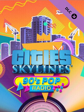 Cities: Skylines - 90's Pop Radio