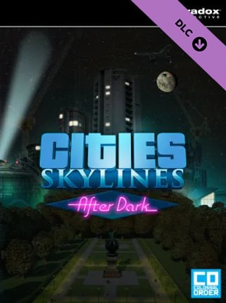 Cities: Skylines After Dark