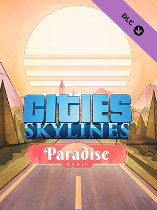 Cities: Skylines - Paradise Radio