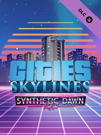 Cities: Skylines - Synthetic Dawn Radio