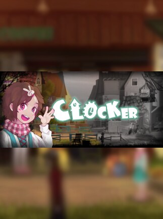Clocker 铸时匠