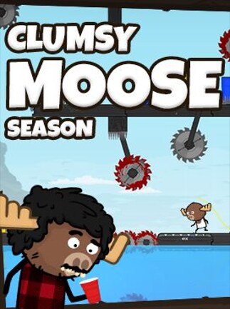 Clumsy Moose Season
