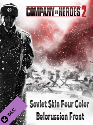 Company of Heroes 2 - Soviet Skin: Four Color Belorussian Front