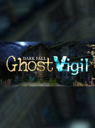 Dark Fall: Ghost Vigil
