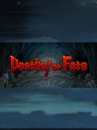 Destiny or Fate