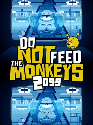 Do Not Feed the Monkeys 2099