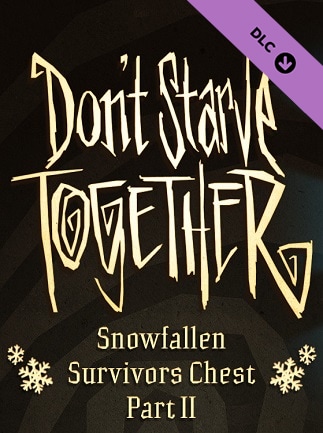Don't Starve Together: Snowfallen Survivors Chest, Part II