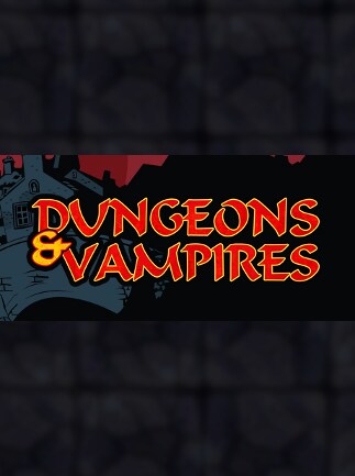 Dungeons & Vampires