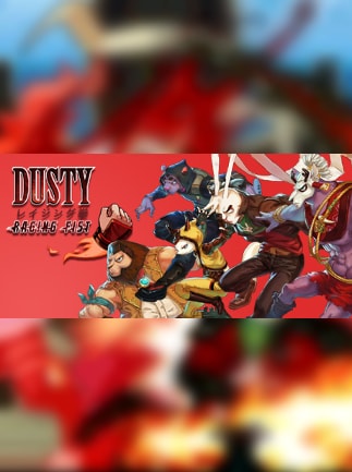 Dusty Raging Fist