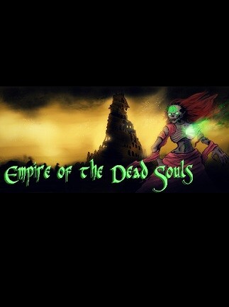 Empire of the Dead Souls