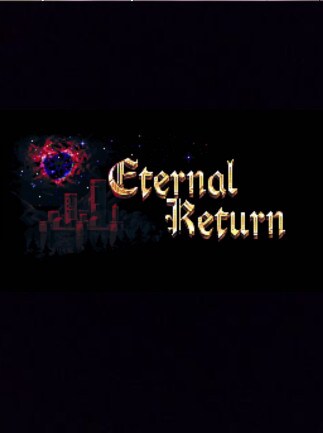 Eternal Return