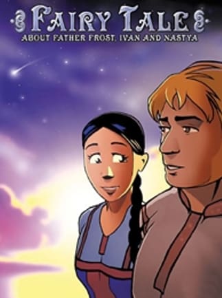 Fairy Tale About Father Frost, Ivan and Nastya