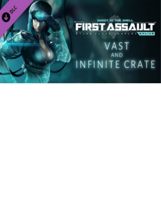First Assault - Vast and Infinite Crate