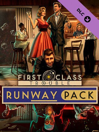 First Class Trouble Runway