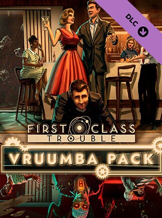 First Class Trouble Vruumba Pack