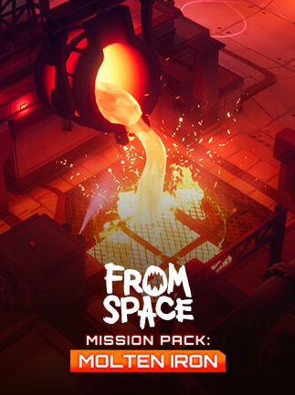 From Space - Mission Pack: Molten Iron