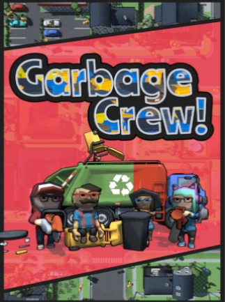 Garbage Crew!