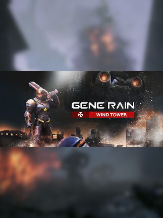 Gene Rain:Wind Tower