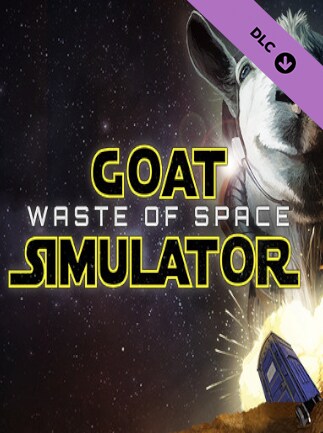 Goat Simulator: Waste of Space