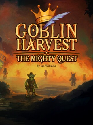 Goblin Harvest - The Mighty Quest