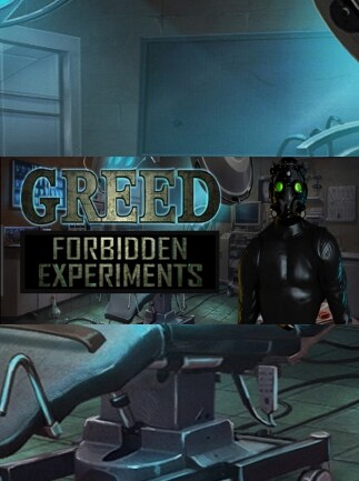 GREED 2: FORBIDDEN EXPERIMENTS
