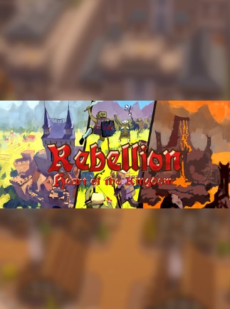 Heart of the Kingdom: Rebellion