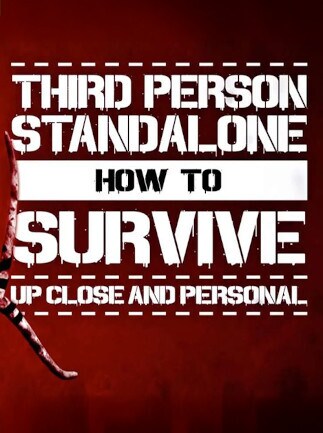 How To Survive: Third Person Standalone