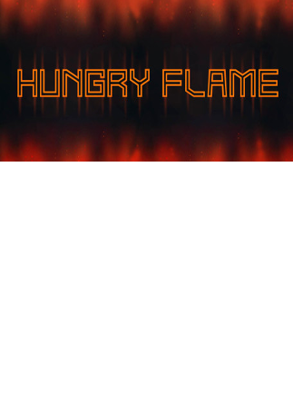 Hungry Flame