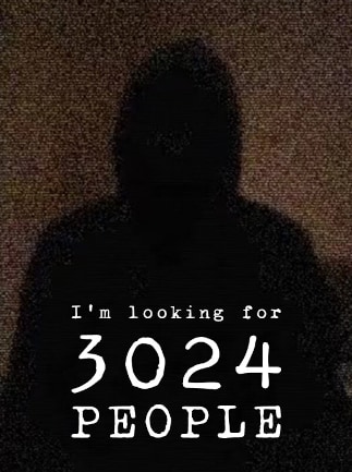 I'm looking for 3024 people