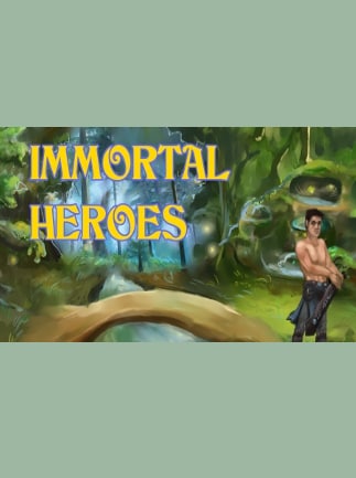 Immortal Heroes