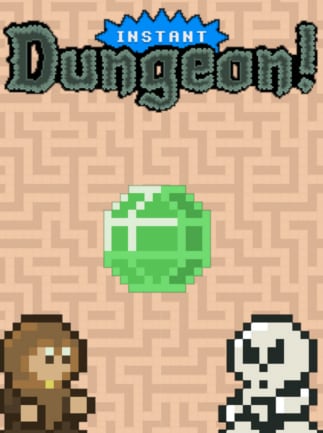 Instant Dungeon!