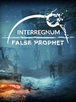 Interregnum Chronicles: False Prophet