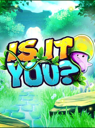 Is It You?