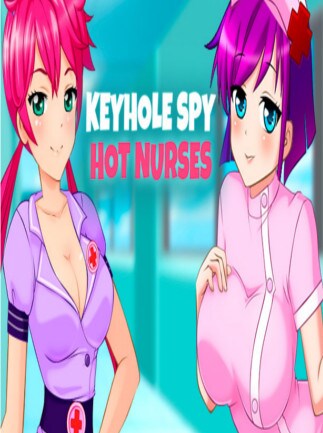 Keyhole Spy: Hot Nurses