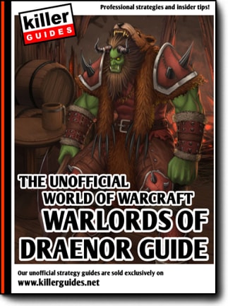 Killer Guides World of Warcraft Warlords of Draenor