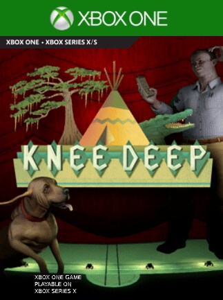 Knee Deep